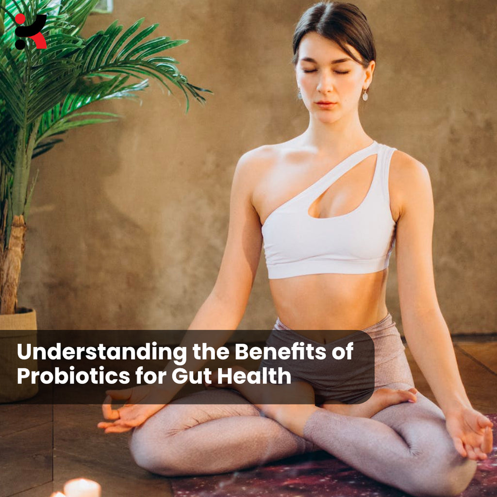 Do I Need to Take Probiotics? Understanding the Benefits of Probiotics for Gut Health